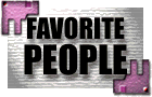 [My Favorite
People]
